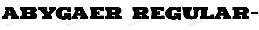 Abygaer Regular字体转换